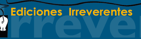 Ediciones Irreverentes