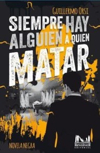 Siempre hay alguien a quien matar