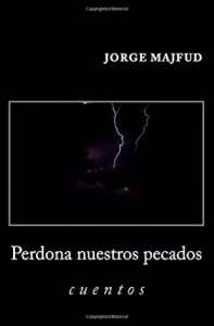 Jorge-Majfud-Perdona-nuestros-pecados
