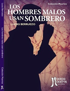los-hombres-malos-usan-sombrero