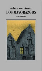 mayorazgos-achim-von-arnim_1_935116