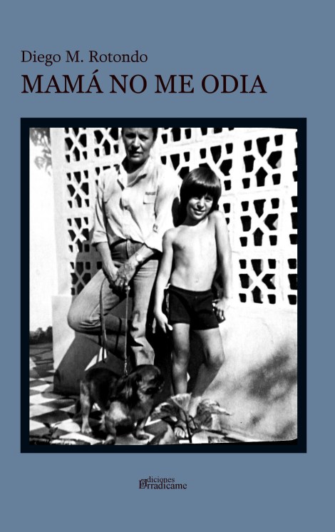 MAMÁ NO ME ODIA